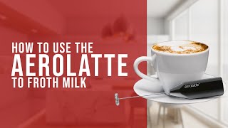 How To Use the AeroLatte To Froth Milk [upl. by Senior628]